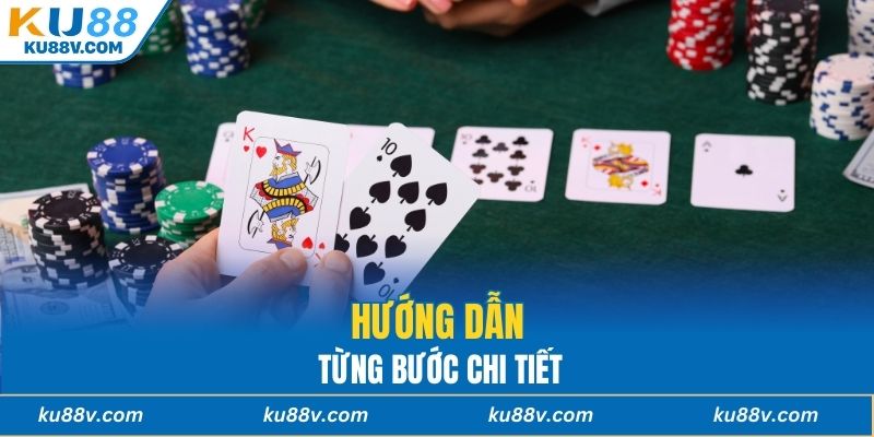 Hướng dẫn từng bước chi tiết